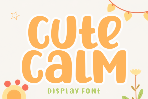 Cute Calm: A Whimsical Font for Authentic Branding