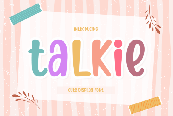 Talkie: The Adorable Display Font for Charming Design